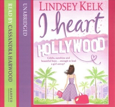 I Heart Hollywood Lib/E (Audio CD)