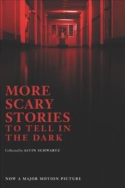 More Scary Stories to Tell in the Dark (Paperback)