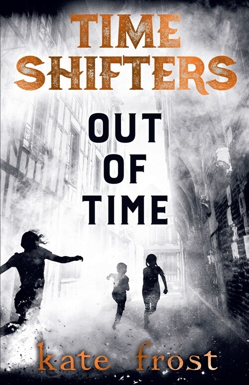 Time Shifters: Out of Time (Paperback)