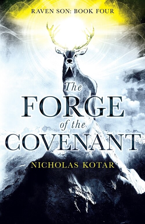 The Forge of the Covenant (Paperback)