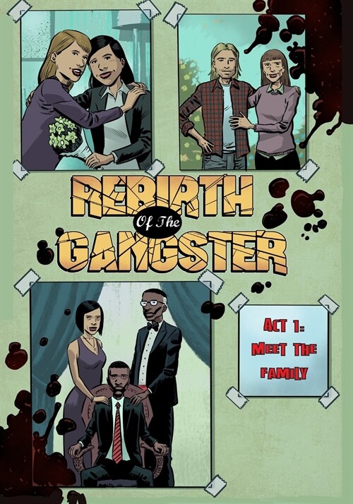 Rebirth of the Gangster ACT 1: Meet the Family (Paperback, Second (New Cov)