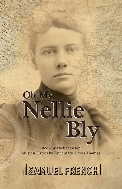 Oh My, Nellie Bly (Paperback)