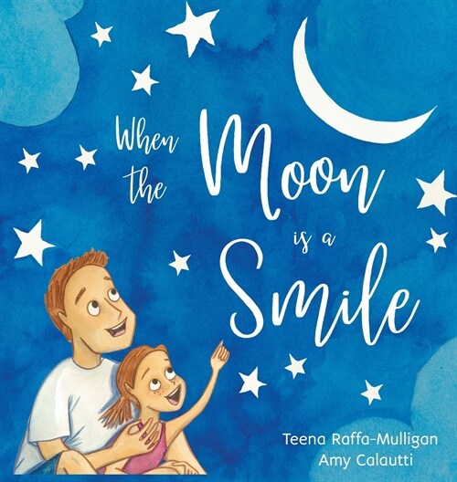 When the Moon Is a Smile (Hardcover)