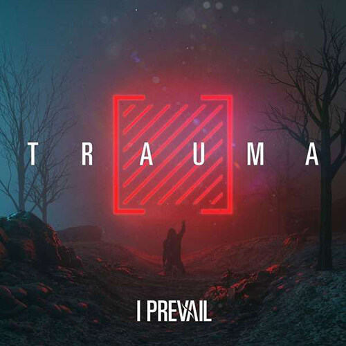 [수입] I Prevail - Trauma