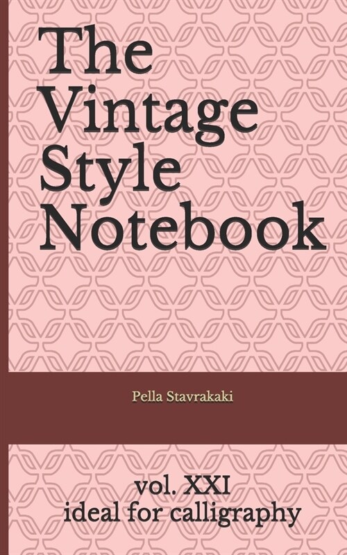 The Vintage Style Notebook XXI (Paperback)