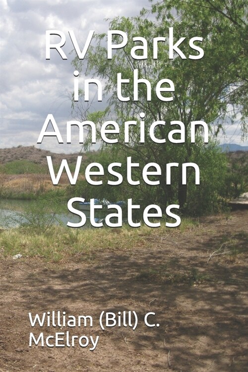 RV Parks in the American Western States (Paperback)