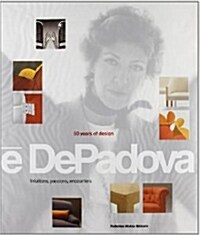 E De Padova. 50 years of design (Paperback)