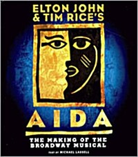 Elton John and Tim Rices Aida (Hardcover)