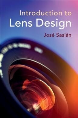 Introduction to Lens Design (Hardcover)