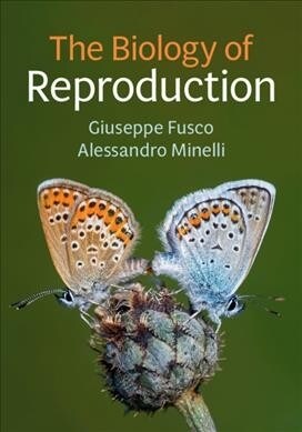 The Biology of Reproduction (Hardcover)
