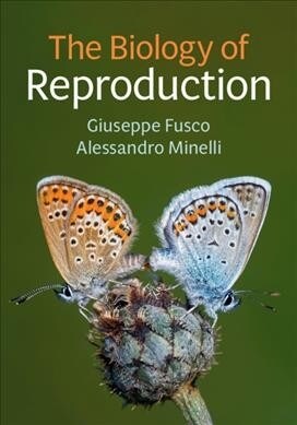 The Biology of Reproduction (Paperback)