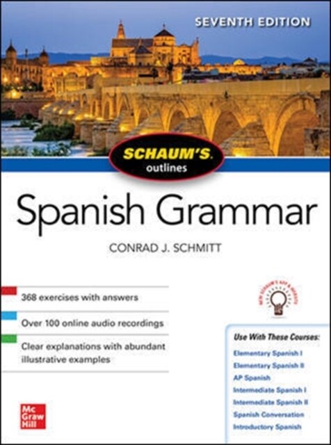 Schaums Outline of Spanish Grammar, Seventh Edition (Paperback, 7)