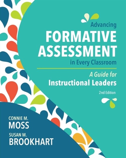 Advancing Formative Assessment in Every Classroom: A Guide for Instructional Leaders (Paperback, 2)