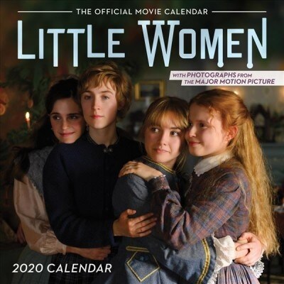 Little Women 2020 Wall Calendar: The Official Movie Tie-In (Other)