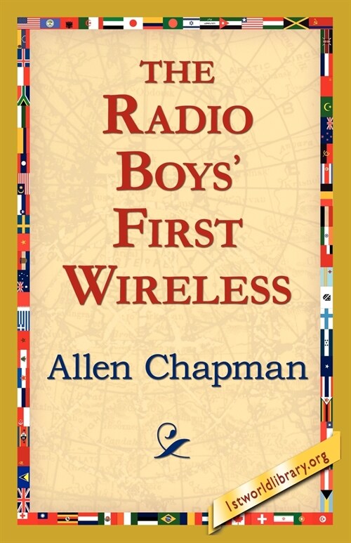 The Radio Boys First Wireless (Paperback)