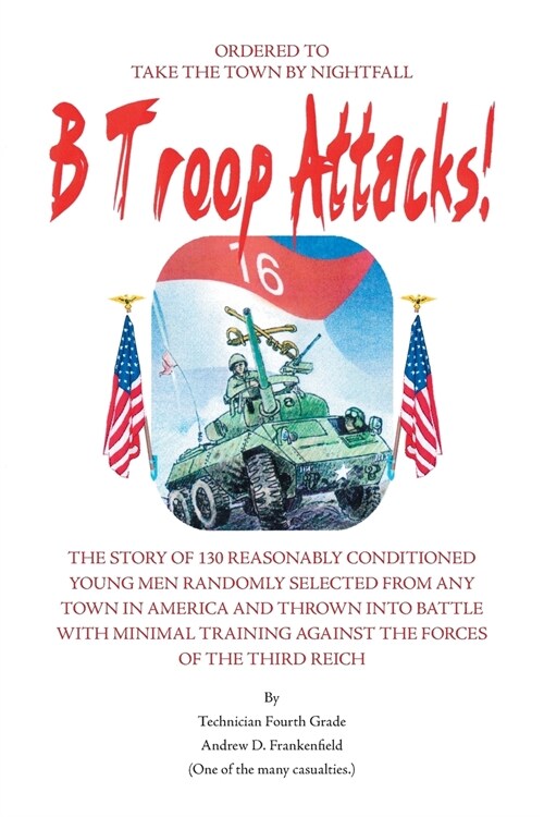 B Troop Attacks! (Paperback)