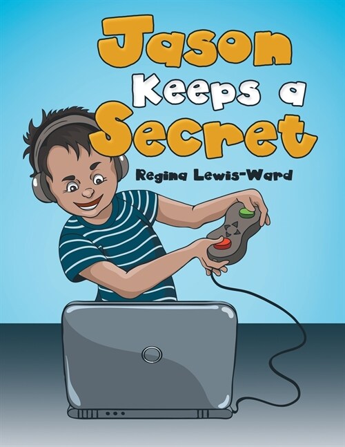 Jason Keeps a Secret (Paperback)