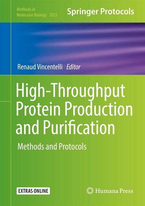 High-Throughput Protein Production and Purification: Methods and Protocols (Hardcover, 2, 2019)