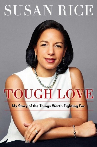 Tough Love: My Story of the Things Worth Fighting for (Hardcover)