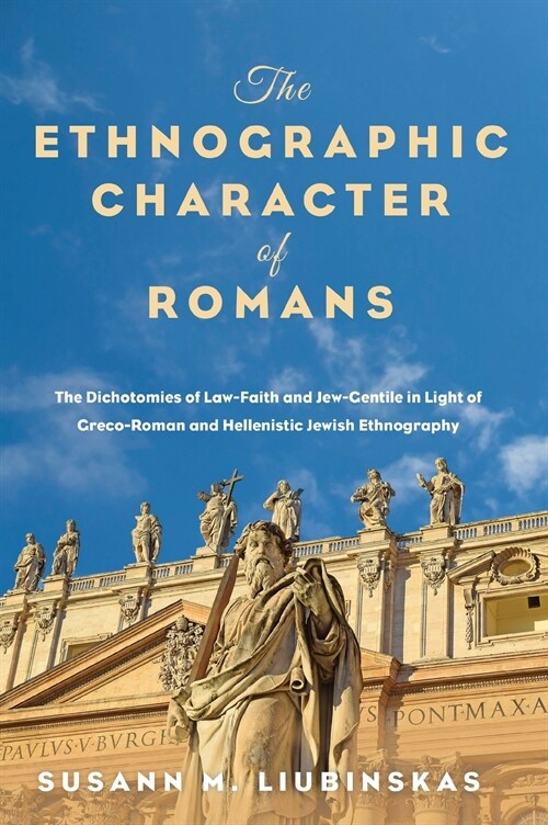 The Ethnographic Character of Romans (Hardcover)