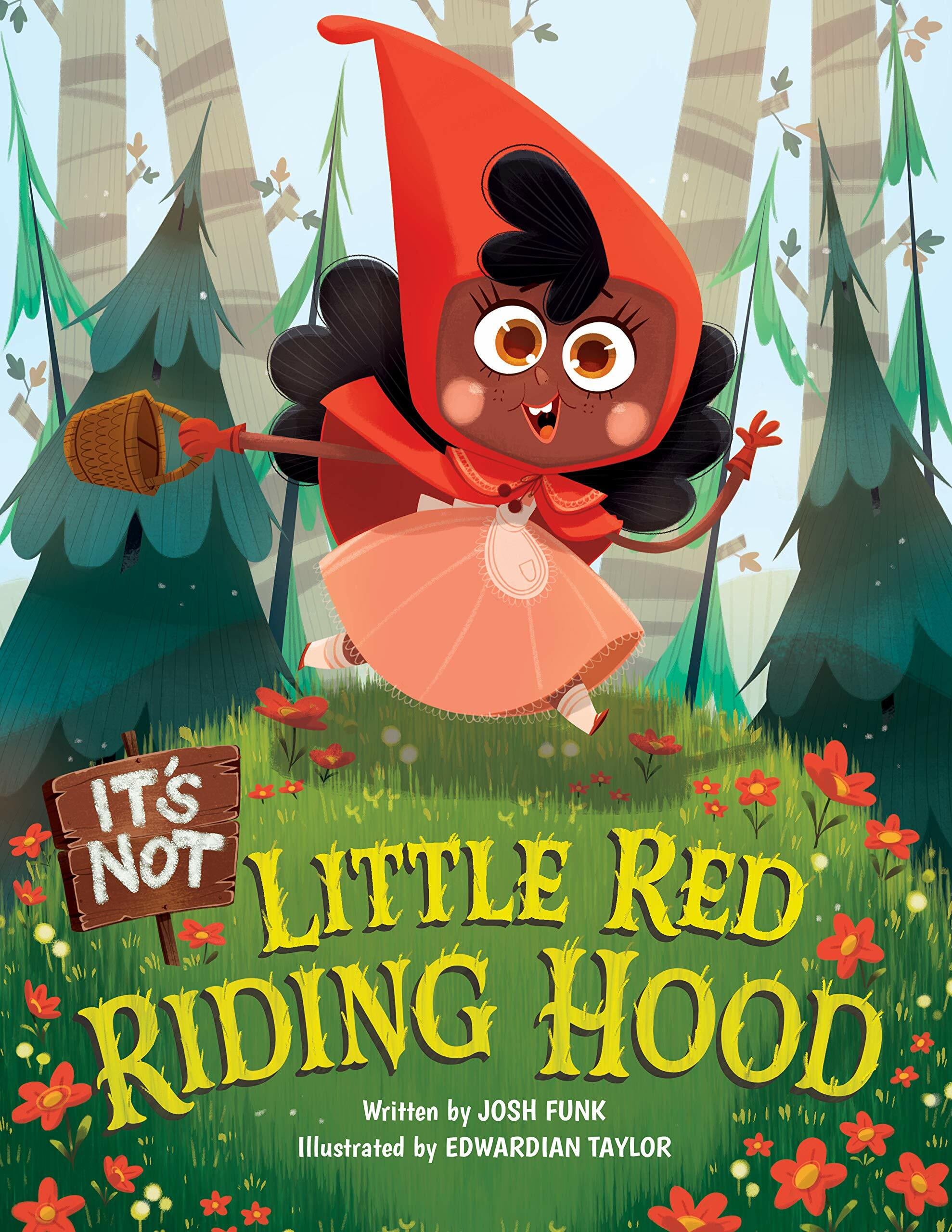 Its Not Little Red Riding Hood (Hardcover)