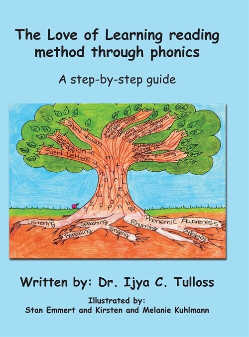 The Love of Learning Reading Method Through Phonics: A Step-By-Step Guide (Hardcover)