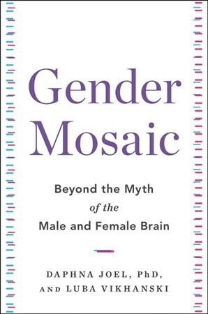 Gender Mosaic Lib/E: Beyond the Myth of the Male and Female Brain (Audio CD)