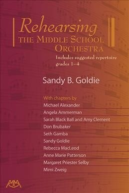 Rehearsing the Middle School Orchestra (Paperback)