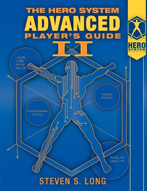 Hero System Advanced Players Guide 2 (Paperback)