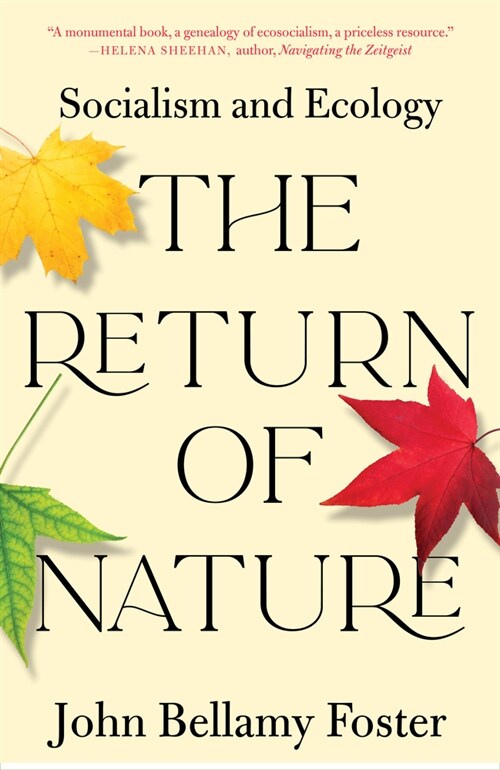 The Return of Nature: Socialism and Ecology (Hardcover)