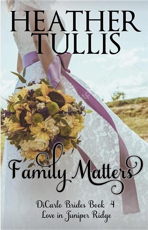 Family Matters: Dicarlo Brides Book 4 (Paperback)