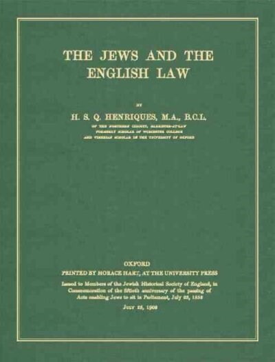 The Jews and the English Law (1908) (Hardcover)