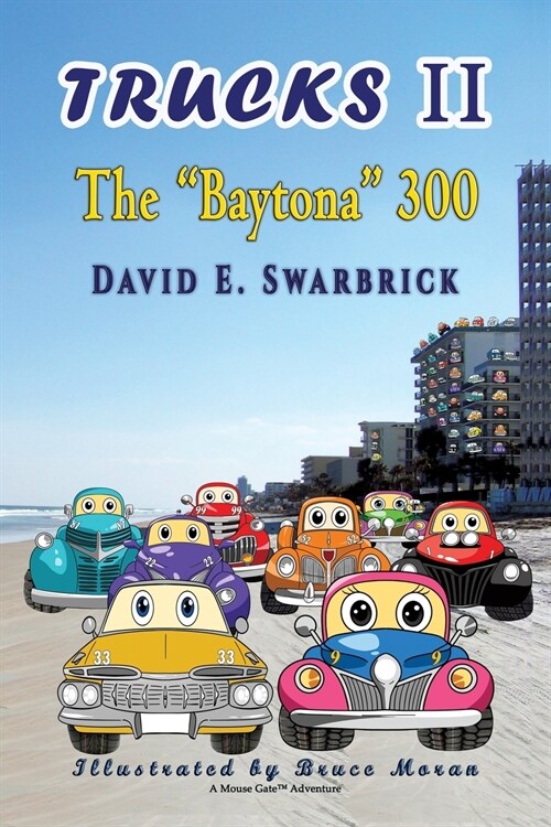 Trucks II The Baytona 300 (Paperback)