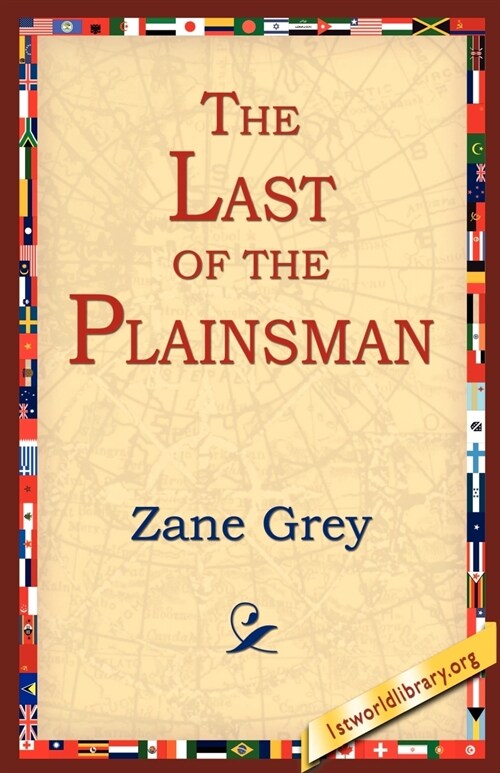 The Last of the Plainsman (Paperback)