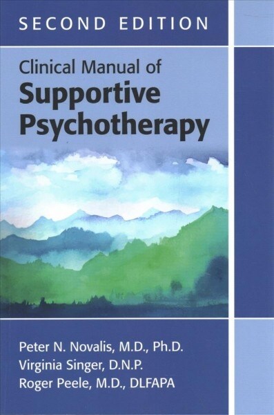 Clinical Manual of Supportive Psychotherapy (Paperback, 2)
