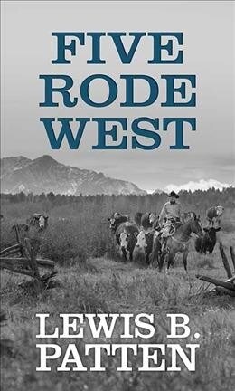 Five Rode West (Library Binding)