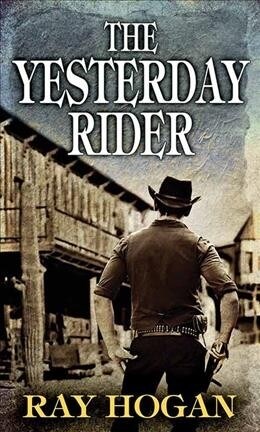 The Yesterday Rider (Library Binding)