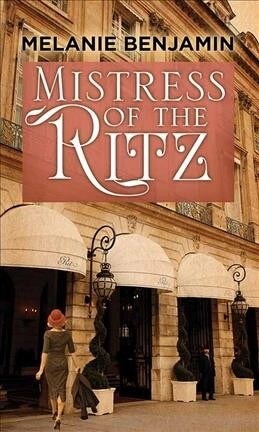 Mistress of the Ritz (Library Binding)