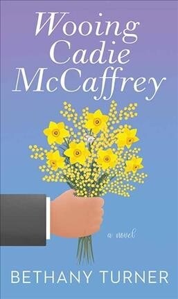 Wooing Cadie McCaffrey (Library Binding)