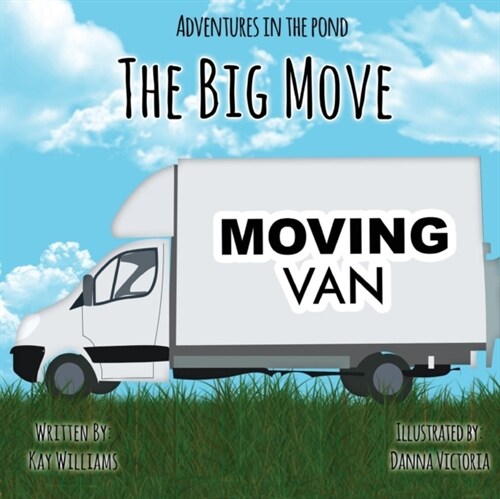 Adventures in the Pond: The Big Move (Paperback, 2, New Publisher)