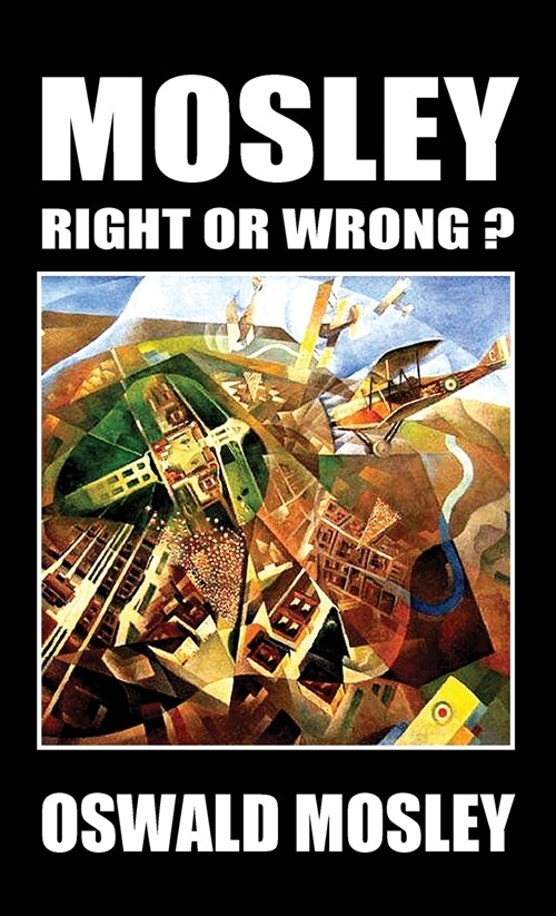 Mosley - Right or Wrong? (Hardcover)