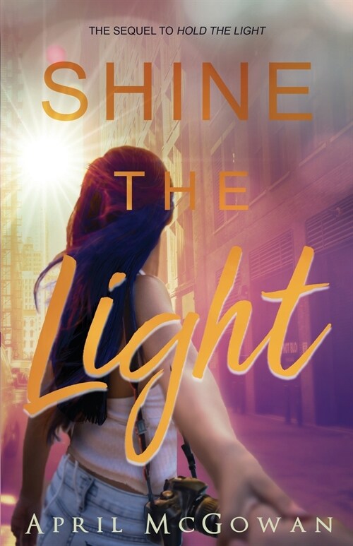 Shine the Light (Paperback)