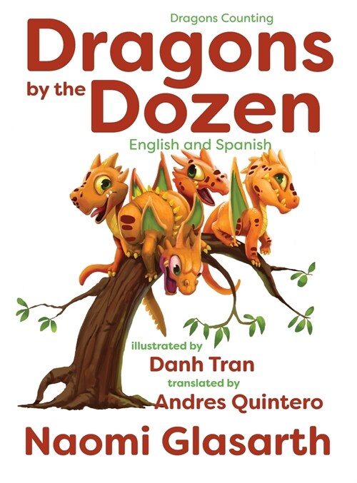 Dragons by the Dozen: English and Spanish (Hardcover)