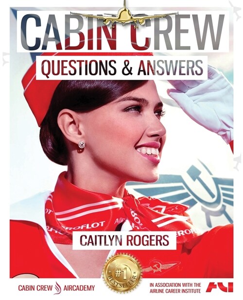 Cabin Crew Interview Questions & Answers (Paperback)