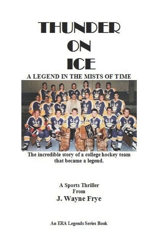 Thunder on Ice: A Legend in the Mists of Time (Paperback)