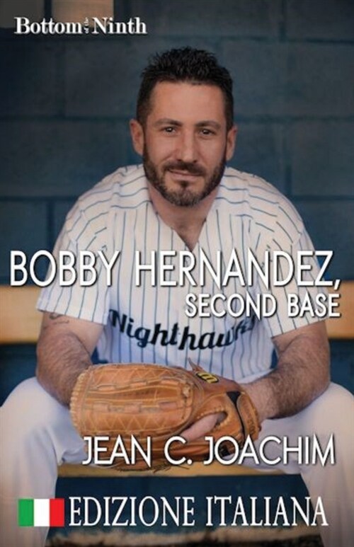 Bobby Hernandez, Second Base (Edizione Italiana) (Paperback)