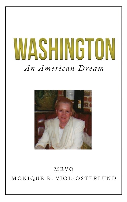 Washington: An American Dream (Hardcover)