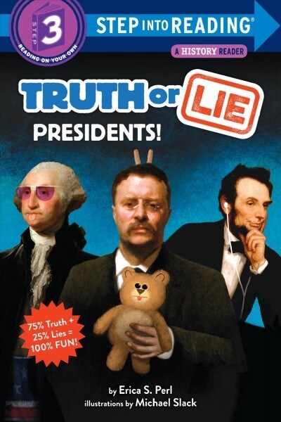 Truth or Lie: Presidents! (Paperback)