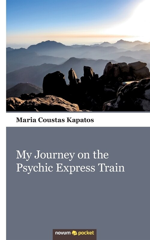 My Journey on the Psychic Express Train (Paperback)