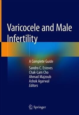 Varicocele and Male Infertility: A Complete Guide (Hardcover, 2019)